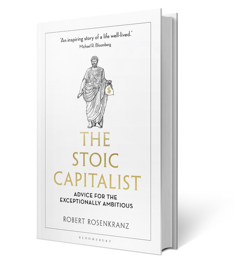 Book I'm Reading: The Stoic Capitalist by Robert Rosenkranz