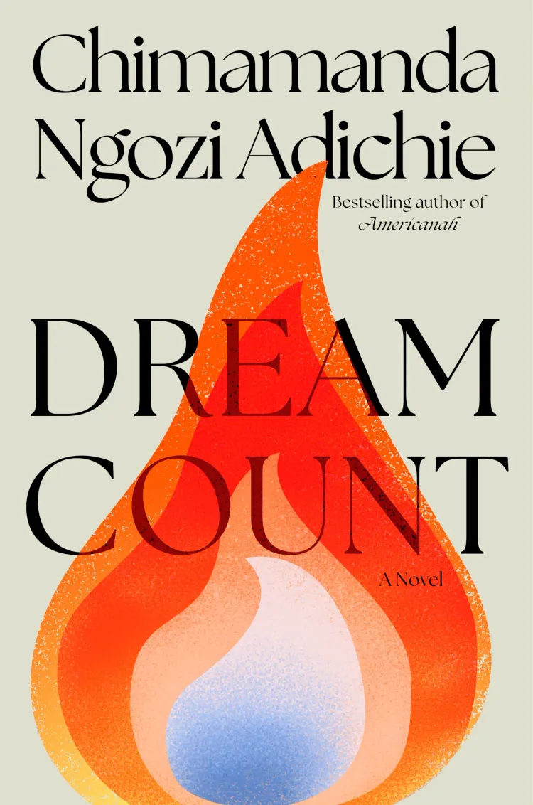 Book I'm Reading: "Dream Count" by Chimamanda Ngozi Adichie