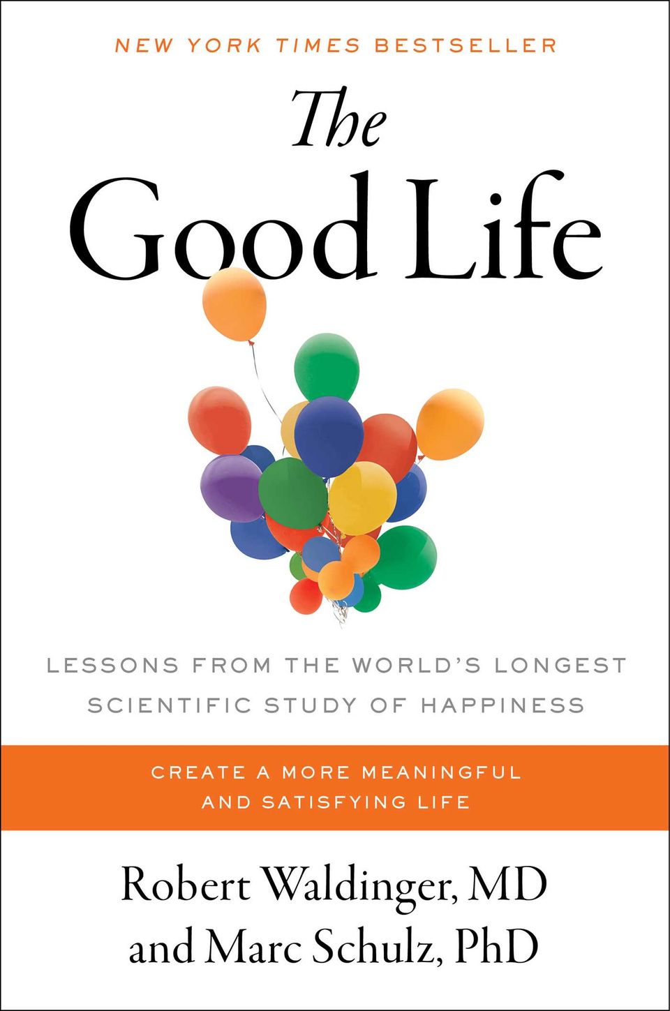 Books I'm Reading: The Good Life by Robert Waldinger M.D. & Marc Schulz Ph.D