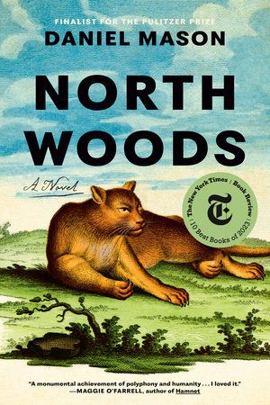 Book I'm Reading: North Woods by Daniel Mason